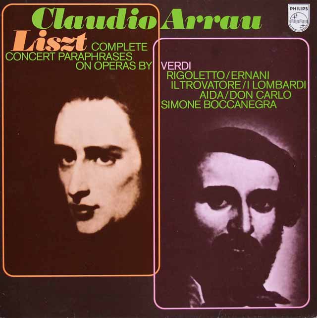 アラウのリスト/ヴェルディのオペラによる演奏会用パラフレーズ集　蘭PHILIPS　3525　LP レコード