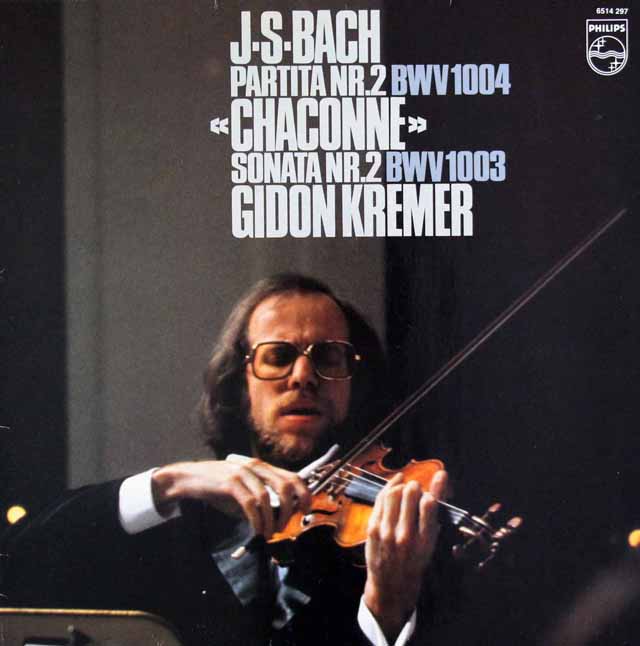 クレーメルのバッハ/無伴奏ヴァイオリンソナタ第2番、パルティータ第2番「シャコンヌ」　蘭PHILIPS　3530　LP レコード