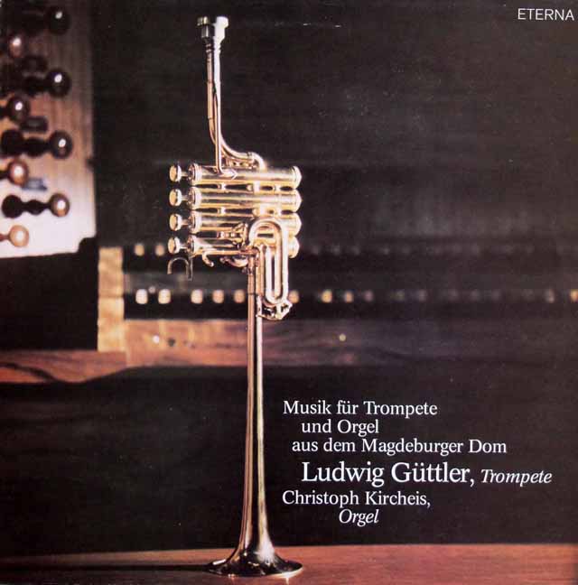 ギュトラー、キルヒアイスのトランペットとオルガンのための音楽集　独ETERNA　3536　LP レコード