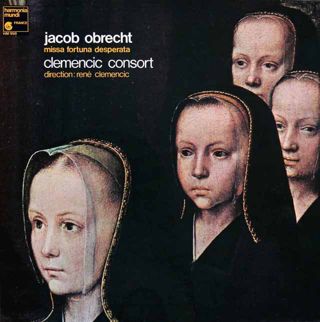 クレメンチッチ・コンソートのオブレヒト/ミサ曲「手に負えない運命の女神」　仏HM　3539　LP レコード