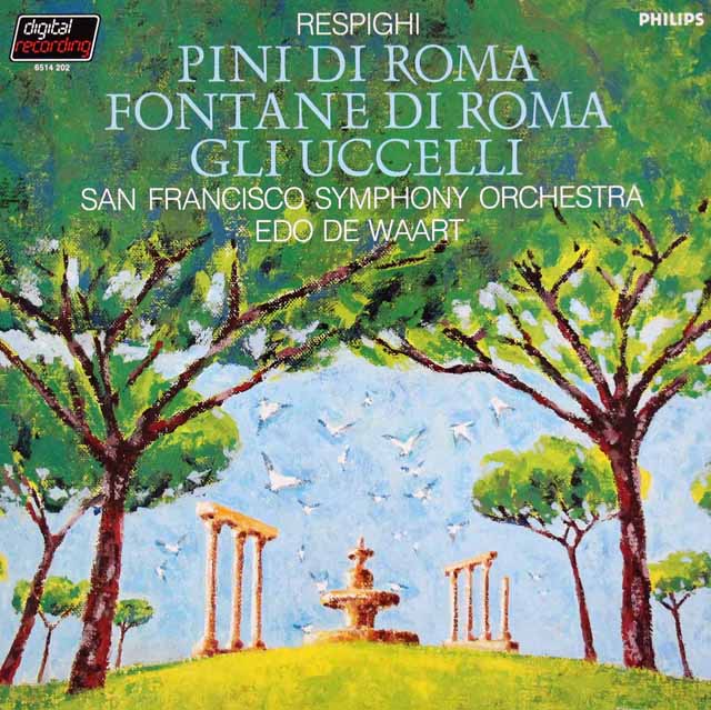 ワールトのレスピーギ/「ローマの松」、「ローマの噴水」ほか　蘭PHILIPS　3540　LP レコード