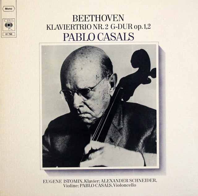 カザルス、シュナイダー、イストミンのベートーヴェン/ピアノ三重奏曲第2番　独CBS　3542　LP レコード