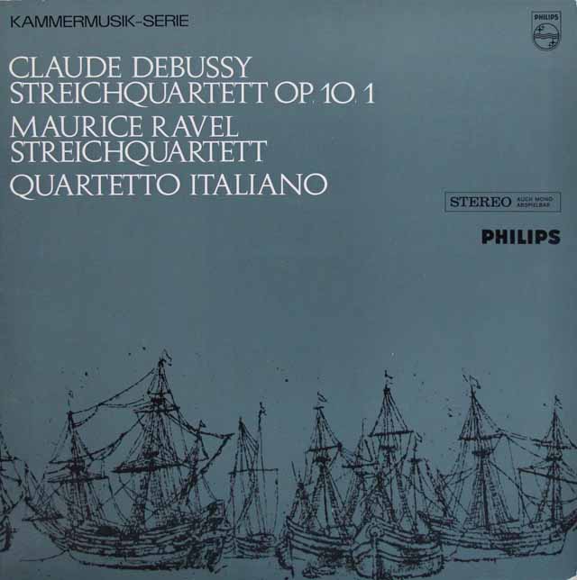 イタリア四重奏団のドビュッシー、ラヴェル/弦楽四重奏曲集　蘭PHILIPS　3607　LP レコード