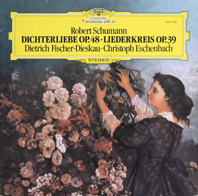フィッシャー=ディースカウ、エッシェンバッハのシューマン/歌曲集「詩人の恋」、「リーダークライス」　独DGG　3608　LP レコード