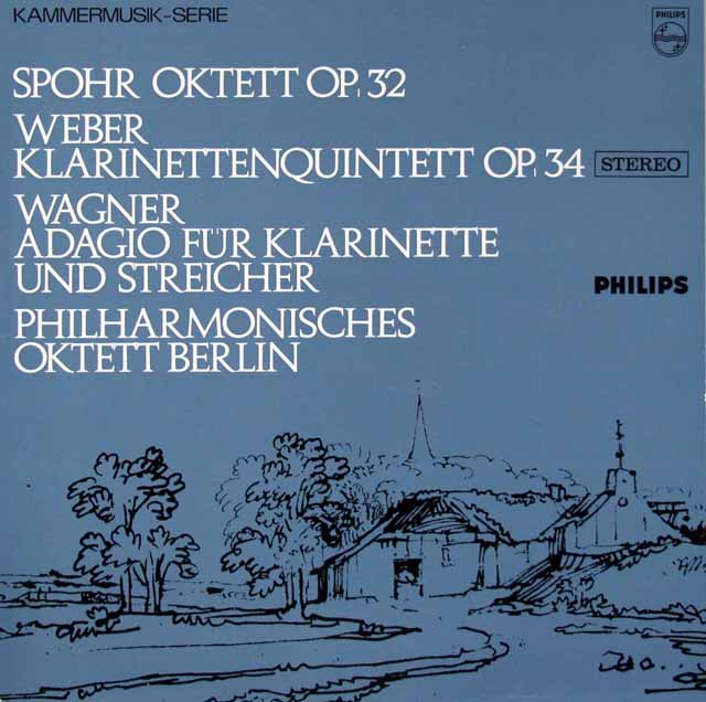 ベルリンフィル・オクテットのシュポア、ウェーバー、ワーグナー/室内楽作品集　蘭PHILIPS　3613　LP レコード