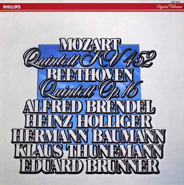 ブレンデル、ホリガーらのモーツァルト、ベートーヴェン/ピアノと管楽のための五重奏曲　蘭PHILIPS　3617　LP レコード