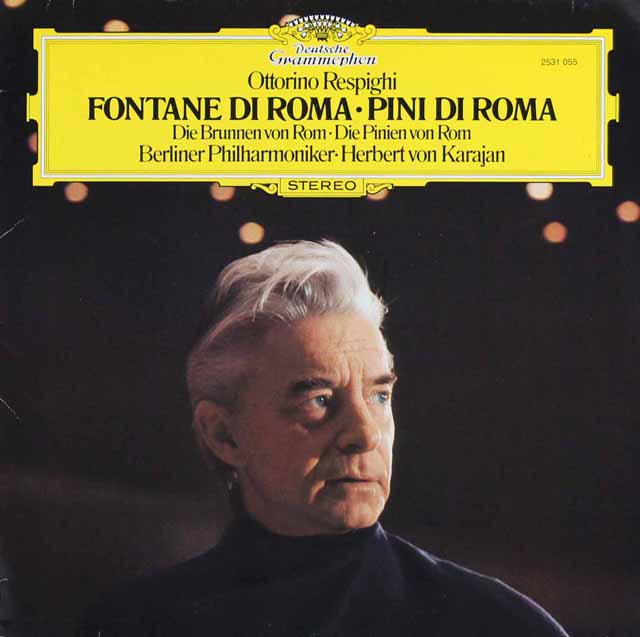 カラヤンのレスピーギ/「ローマの噴水」、「ローマの松」　独DGG　3623　LP レコード