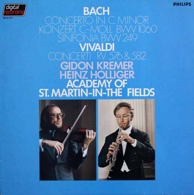 ホリガー、クレーメルのバッハ、ヴィヴァルディ/協奏曲集　蘭PHILIPS　3634　LP レコード