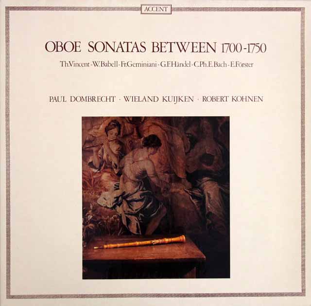 ドンブレヒト、クイケン、コーエンの1700－1750年のオーボエ・ソナタ集　ベルギーACCENT　3637　LP レコード
