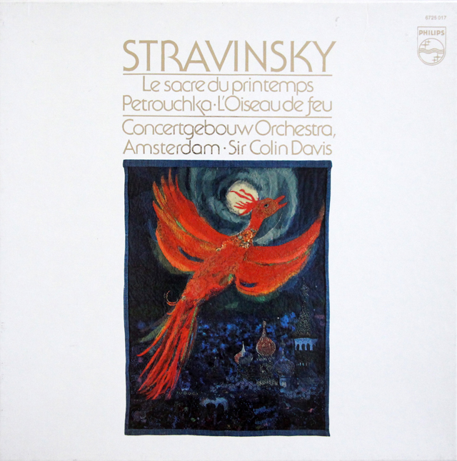 デイヴィスのストラヴィンスキー/「春の祭典」、「ペトルーシュカ」 、「火の鳥」 　蘭PHILIPS　3638　LP レコード