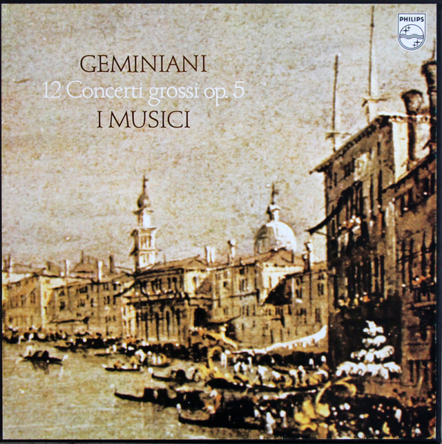 イ・ムジチ合奏団のジェミニアーニ/コレッリのヴァイオリンソナタによる12の合奏協奏曲集　蘭PHILIPS　3639　LP レコード