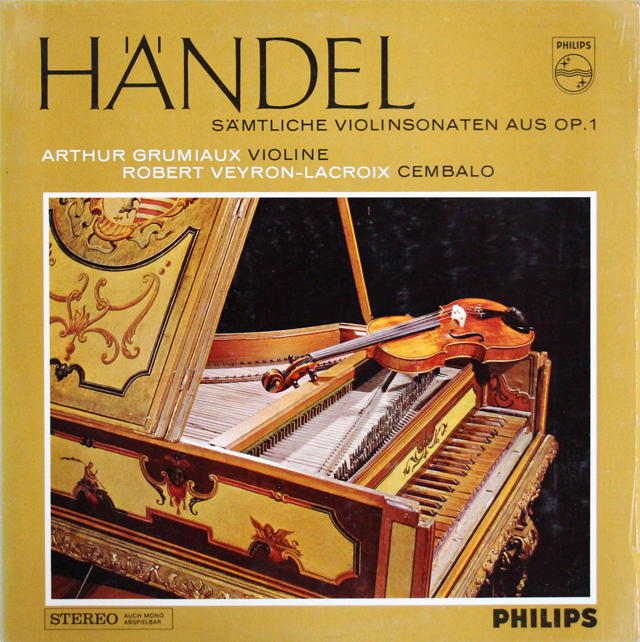 グリュミオー、ヴェイロン=ラクロワのヘンデル/ヴァイオリンソナタ集　蘭PHILIPS　3704　LP レコード