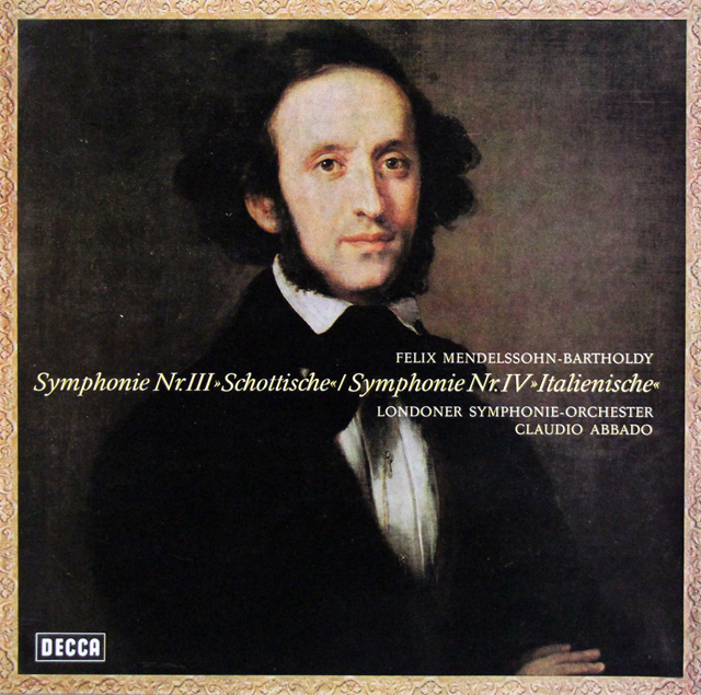 アバドのメンデルスゾーン/交響曲第3番「スコットランド」、 第4番「イタリア」　独DECCA　3706　LP レコード