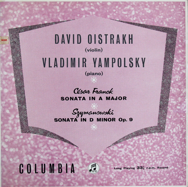 【オリジナル盤】　オイストラフ、ヤンポリスキーのフランク、シマノフスキ/ヴァイオリン・ソナタ集 　英Columbia　3710　LP レコード
