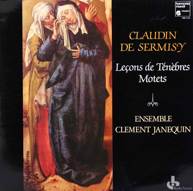 アンサンブル・クレマン・ジャヌカンのセルミジ/暗黒の聖務課とモテット集　仏HM　3722　LP レコード