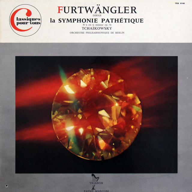 フルトヴェングラーのチャイコフスキー/交響曲第6番「悲愴」　仏TRIANON　3725　LP レコード