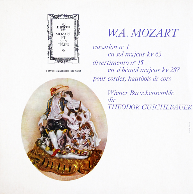 グシュルバウアーのモーツァルト/ディヴェルティメント第15番 ほか　仏ERATO　3728　LP レコード