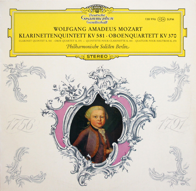ライスターらベルリン・フィルメンバーによるモーツァルト/クラリネット五重奏曲、オーボエ四重奏曲　独DGG　3744　LP レコード