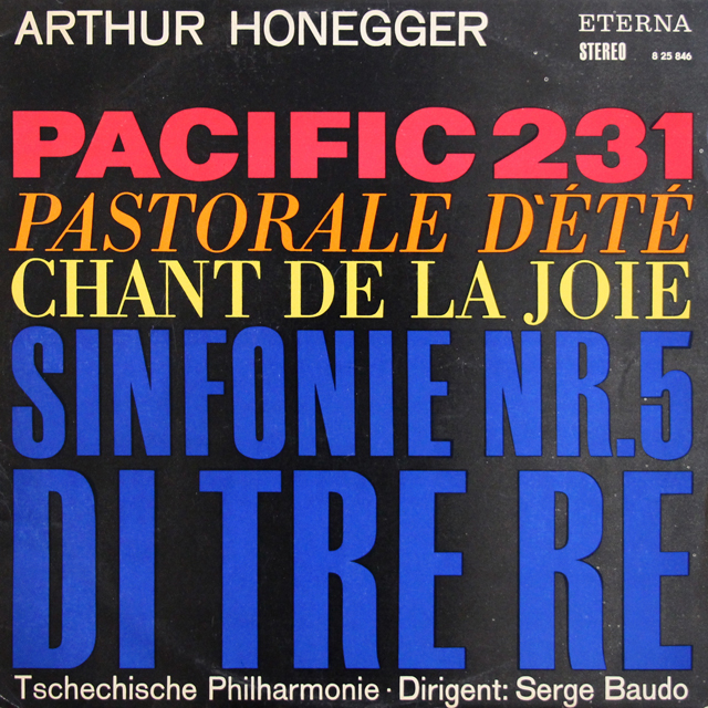 セルジュ・ボドのオネゲル/「パシフィック231」、交響曲第5番《ディ・トレ・レ》ほか　独ETERNA　3746　LP レコード