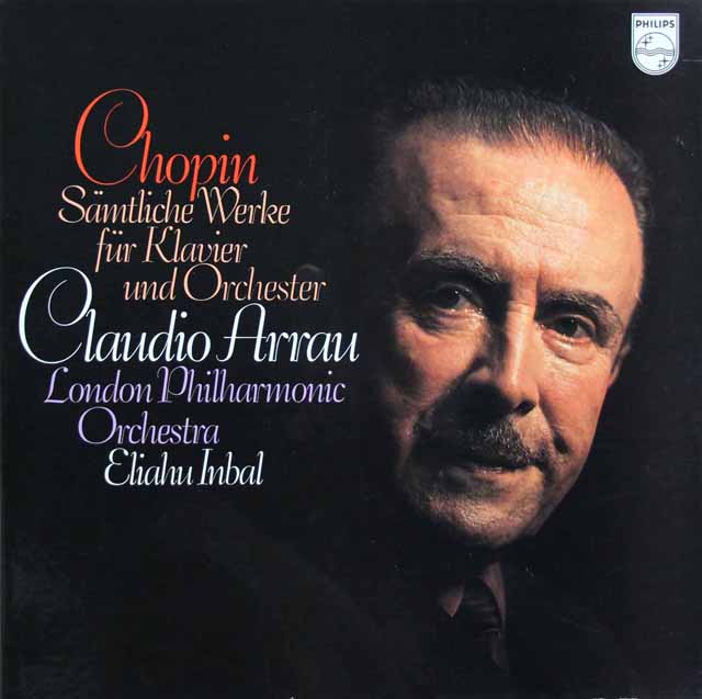 アラウのショパン/ピアノと管弦楽のための全作品集　蘭PHILIPS　3805　LP レコード