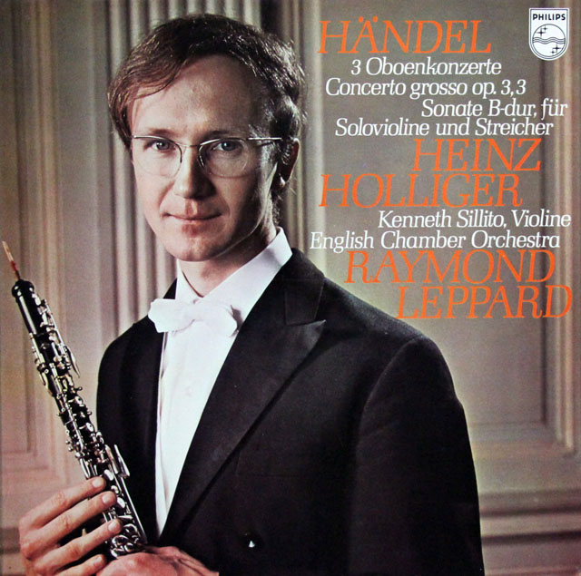 ホリガー&レッパードのヘンデル/オーボエ協奏曲第1～3番ほか　蘭PHILIPS　3813　LP レコード