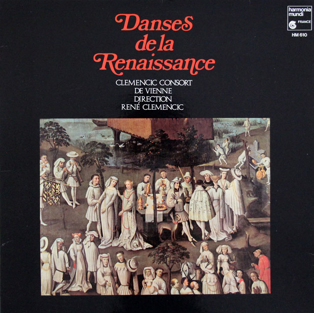 クレメンチッチ・コンソートのルネッサンスの舞曲集　仏HM　3815　LP レコード
