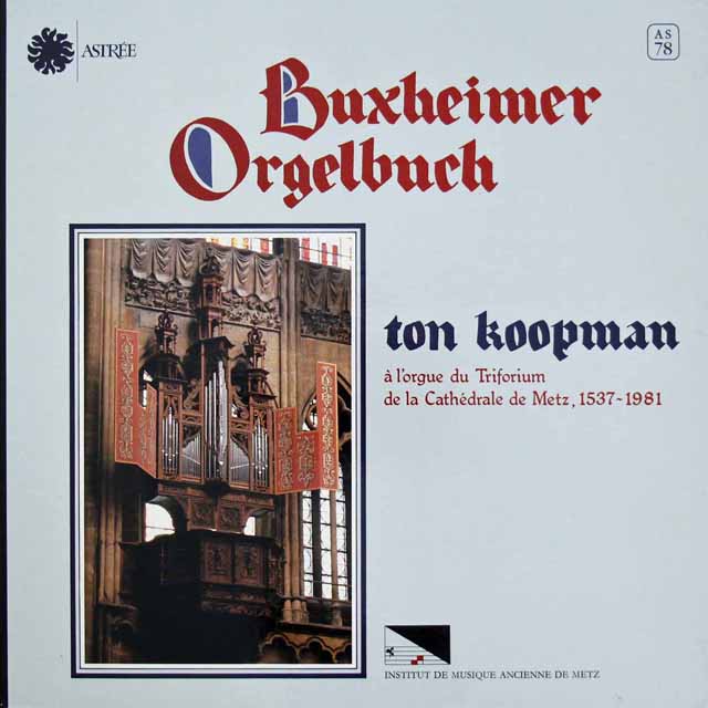 コープマンのブクスハイム・オルガン曲集　仏ASTREE　3523　LP レコード