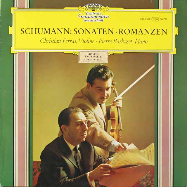 フェラス、バルビゼのシューマン/ヴァイオリンソナタほか　独DGG　3405　LP レコード