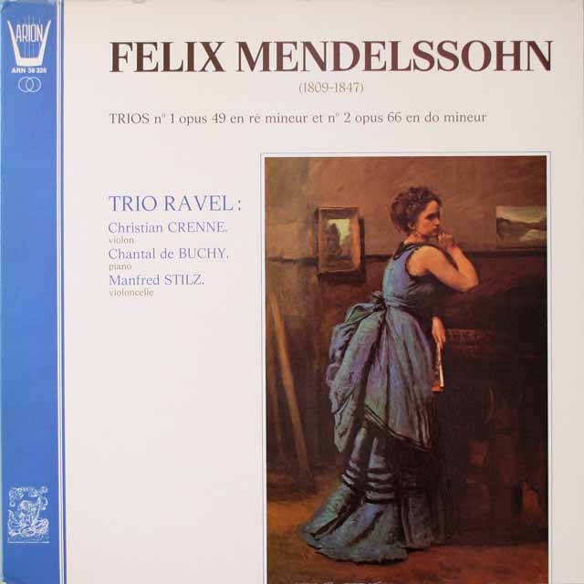 トリオ・ラヴェルのメンデルスゾーン＆ピアノ三重奏曲第1＆2番　仏ARION　2621　LP レコード