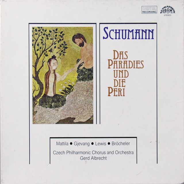 アルブレヒトのシューマン/オラトリオ「楽園とペリ」　チェコSUPRAPHON　3705　LP レコード