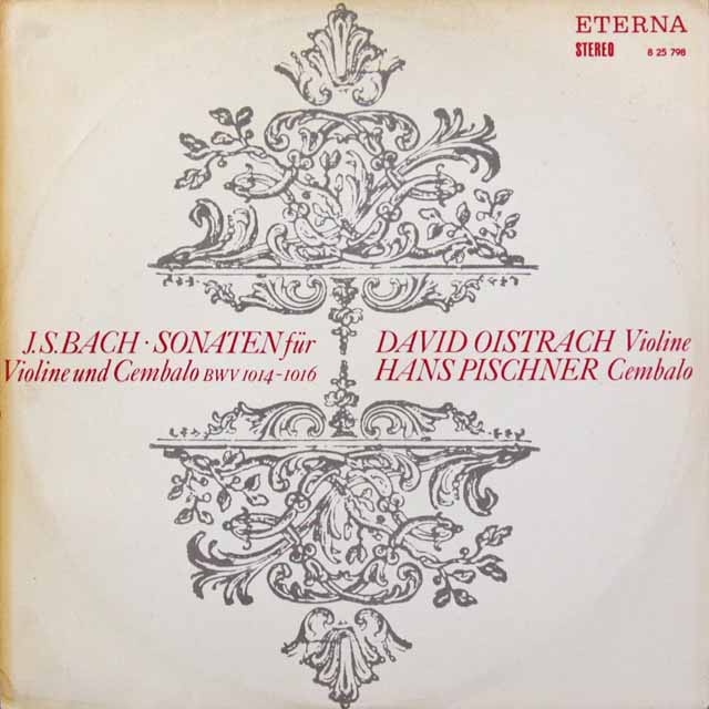 オイストラフ、ピシュナーのバッハ/ヴァイオリンとチェンバロのためのソナタ第1～3番　独ETERNA   2715　LP レコード