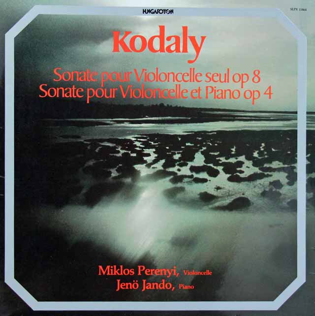 ペレーニ&ヤンドーのコダーイ/チェロソナタ嬰ヘ短調ほか　ハンガリーHUNGAROTON　2847　LP レコード