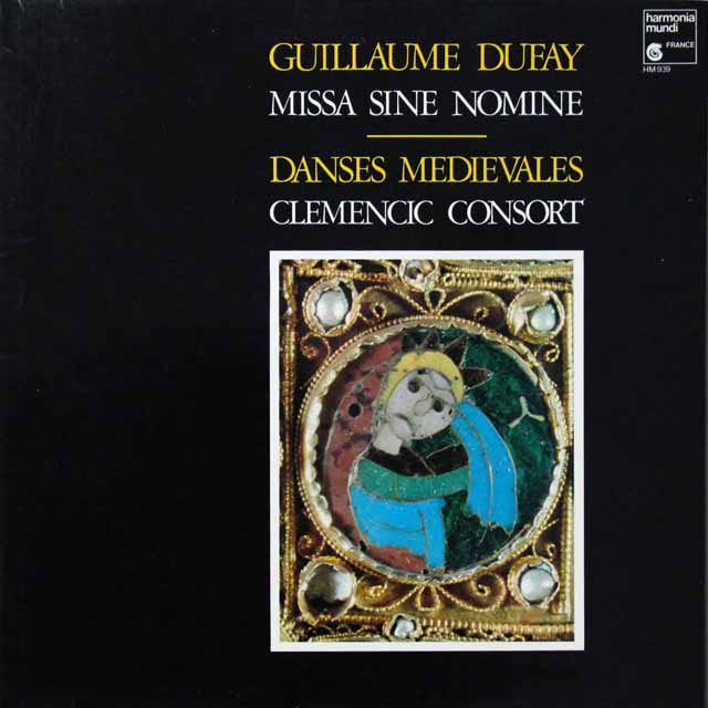 クレメンチッチ・コンソートのデュファイ/ミサ曲　仏HM   2720　LP レコード