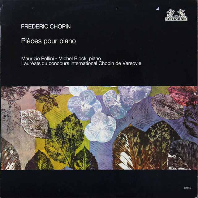 ショパンコンクール・ライヴ！　ポリーニ、ブロックのショパン/ピアノ作品集　仏HELIODOR　3291　LP レコード