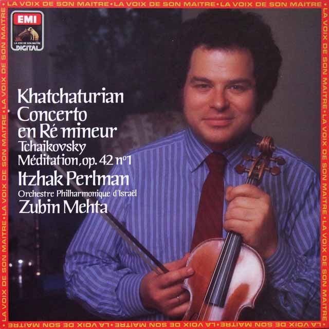 パールマン、メータのハチャトゥリアン/ヴァイオリン協奏曲ほか　仏EMI（VSM）　3601　LP レコード