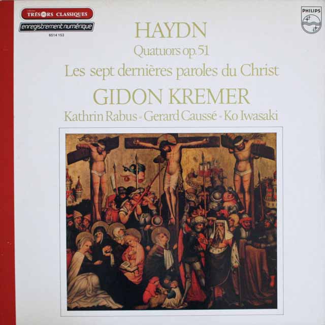 クレーメルらのハイドン/「十字架上のキリストの最後の7つの言葉」　仏PHILIPS　3813　LP レコード