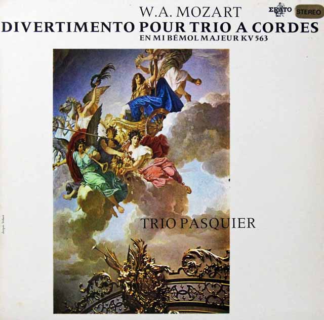 パスキエ・トリオのモーツァルト/弦楽三重奏のためのディヴェルティメント　仏ERATO　2813　LP レコード