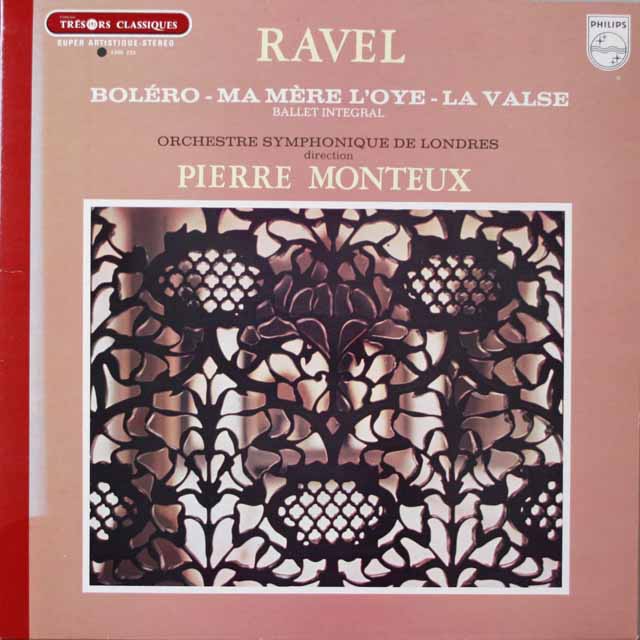 モントゥーのラヴェル/バレエ音楽「ボレロ」ほか  仏PHILIPS 　3340　LP レコード