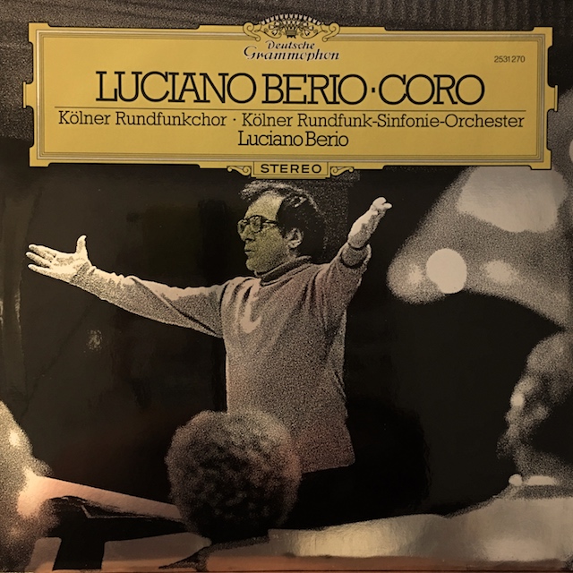 ベリオの自作自演/「コーロ」　 独DGG　M1701　LP レコード