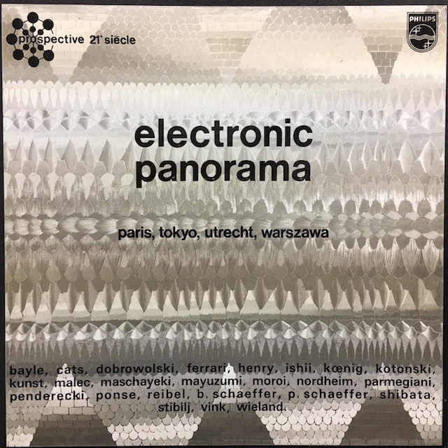 エレクトロニック・パノラマ/パリ、東京、ユトレヒト、ワルシャワ　 英PHILIPS　M1701　LP レコード