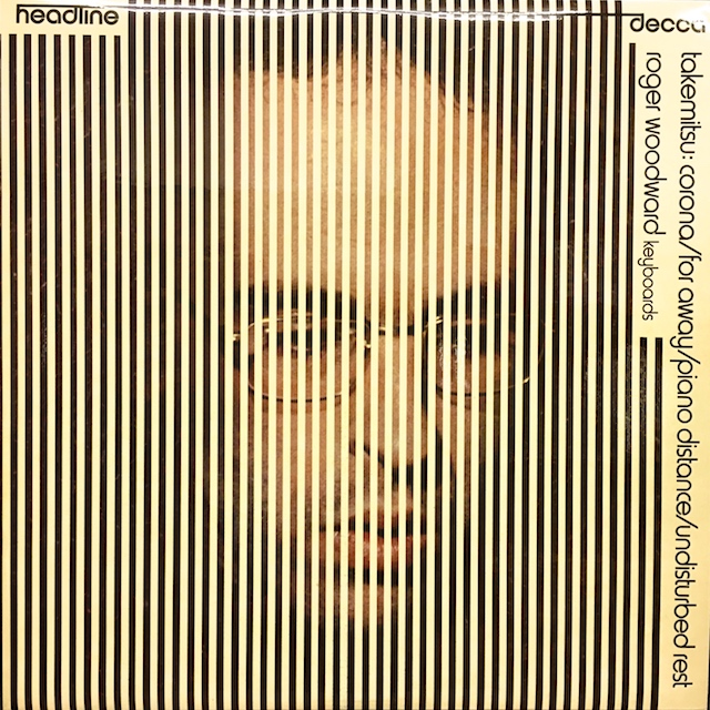 ウッドワードの武満/「コロナ」「ファー・アウェイ」ほか　英DECCA　M1701　LP レコード