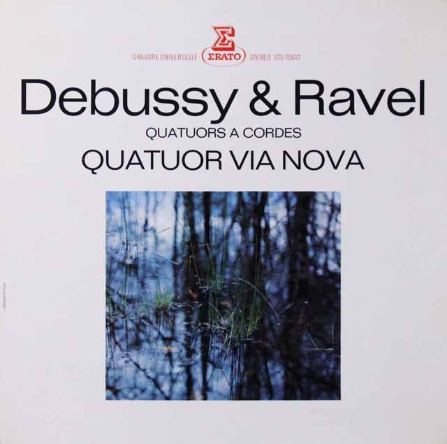 ヴィア・ノヴァ四重奏団のドビュッシー&ラヴェル/弦楽四重奏曲集　仏ERATO　2814　LP レコード
