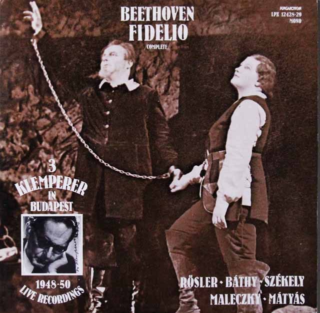 クレンペラーのベートーヴェン/歌劇「フィデリオ」（1948ライヴ！）　ハンガリーHUNGAROTON　3519　LP レコード