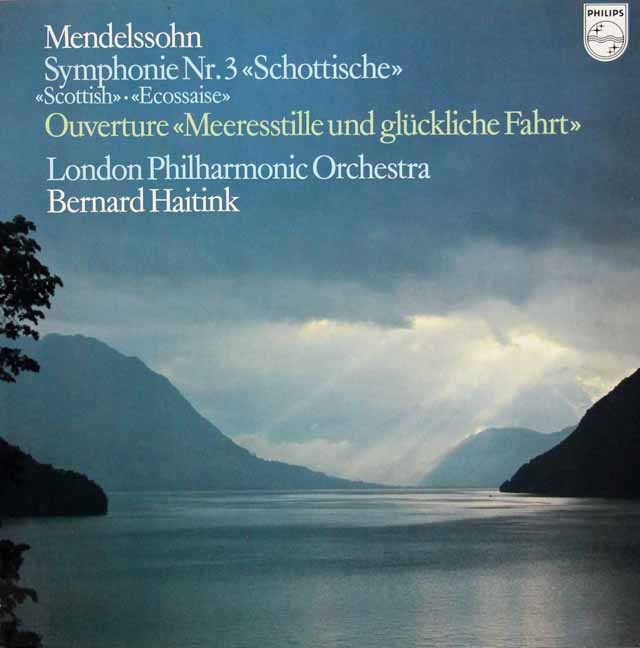 ハイティンクのメンデルスゾーン/交響曲第3番 「スコットランド」　蘭PHILIPS　3714　LP レコード