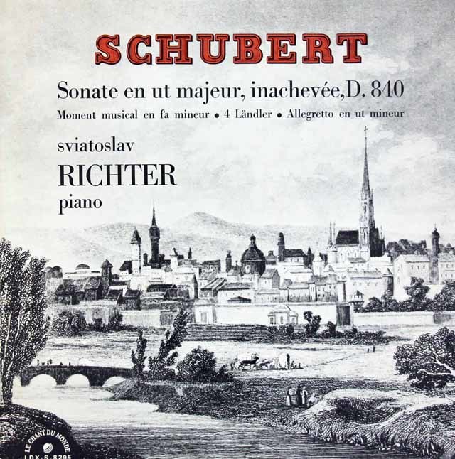 リヒテルのシューベルト/ピアノソナタ第15番ほか　仏LE CHANT DU MONDE　3744　LP レコード