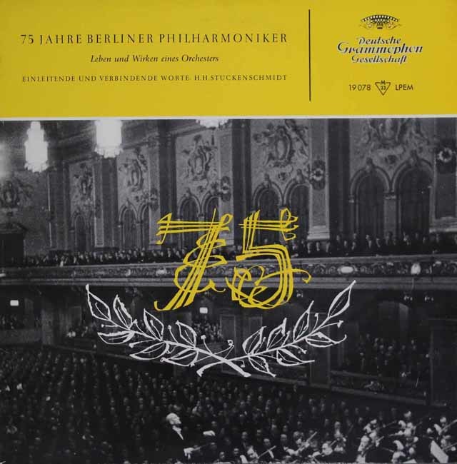 フルトヴェングラー、ニキシュ、カラヤンらの「ベルリン・フィルの75年」　独DGG　3133　LP レコード