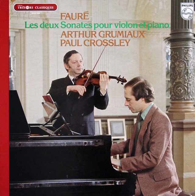 Lp レコード グリュミオー クロスリーのフォーレ ヴァイオリンソナタ集 仏philips 3139 Lp レコード グリュミオー クロスリーのフォーレ ヴァイオリンソナタ集 仏philips 3139