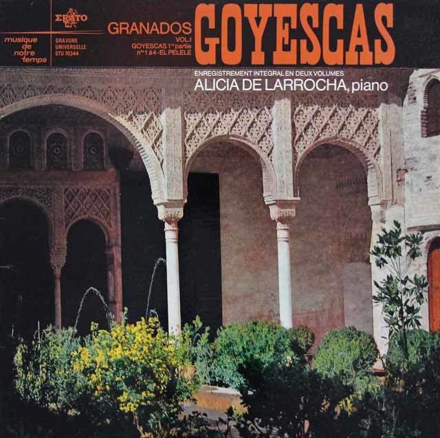 ラローチャのグラナドス/「ゴイェスカス」、「ロマンティックな情景」　仏ERATO　3709　LPレコード