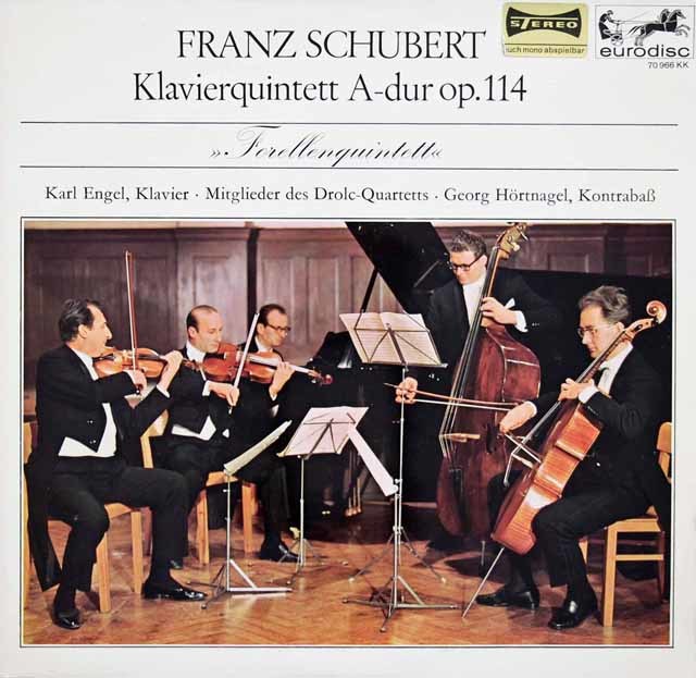 エンゲル、ドロルツ四重奏団員らのシューベルト/ピアノ五重奏曲「ます」　独eurodisc　3711　LP レコード