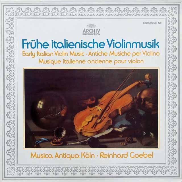 ムジカ・アンティクヮ・ケルンの初期イタリアのヴァイオリン音楽　 独ARCHIV　3724　LP レコード